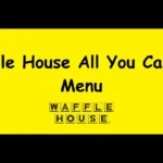 Waffle-House-All-You-Can-Eat-Menu-Image-wafflehouse.org