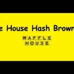 Waffle House Hash Brown Menu-Feature-image-waffelhouse.org